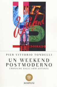 RECENSIONE - "Un weekend post moderno"