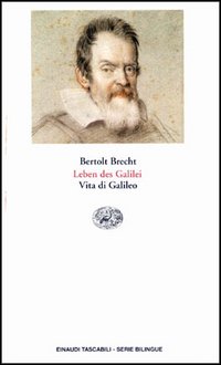 Vita di Galileo, di Bertolt Brecht