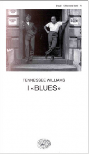 Tennessee Williams: I Blues